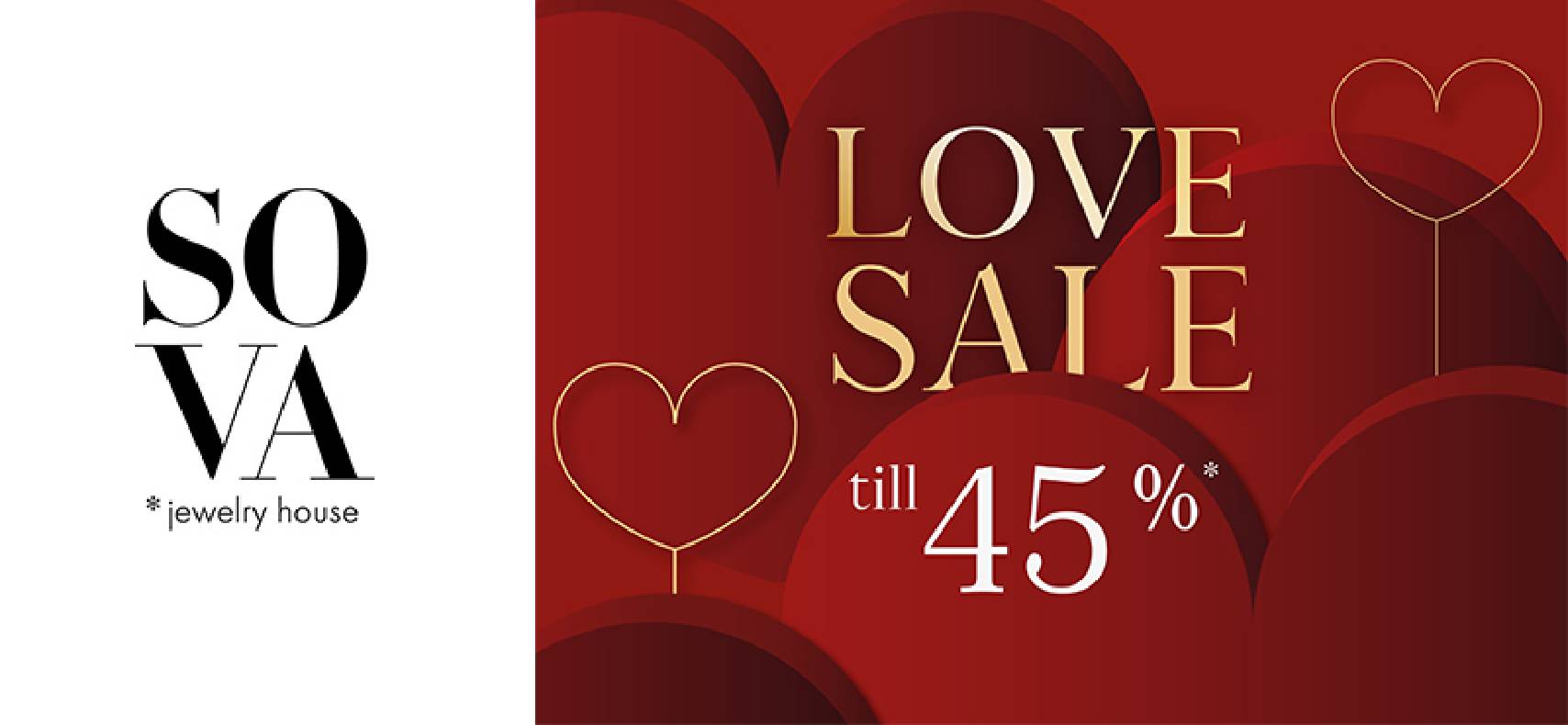 LOVE SALE! Наше зізнання в коханні - у кожній прикрасі SOVA. Тільки з 01.02 по 17.02 включно обирай улюблену модель зі знижкою до 45%  image-0