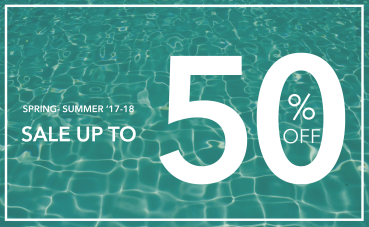 Feel the summer! Discount up to -50% on the collection SS'17-18