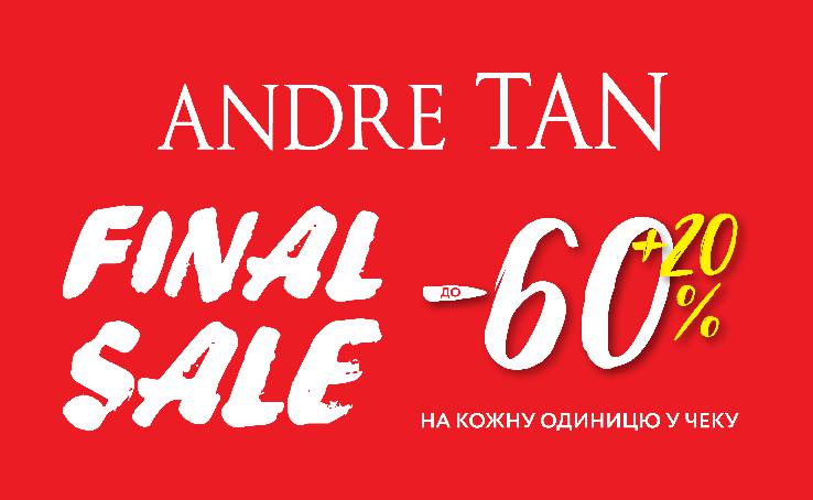 Final sale in ANDRE TAN 's stores!