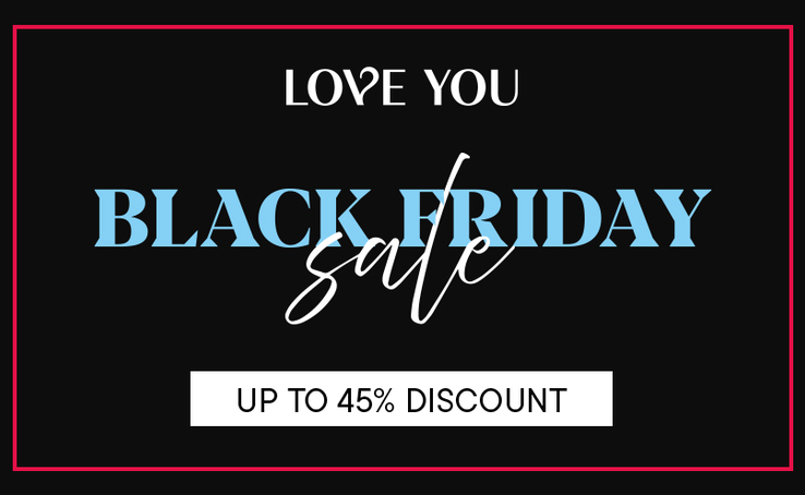 BLACK FRIDAY SALE up to 45%